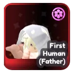 First Human (Father)